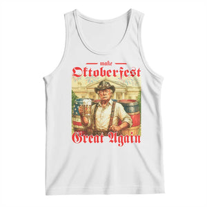 Make Oktoberfest Great Again Tank Top Funny Trump Patriotic Beer Festival Parody TS02 White Print Your Wear