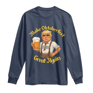 Make Oktoberfest Great Again Long Sleeve Shirt Funny Trump Bavarian Beer Festival Drinking Party TS02 Navy Print Your Wear