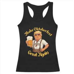 Make Oktoberfest Great Again Racerback Tank Top Funny Trump Bavarian Beer Festival Drinking Party TS02 Black Print Your Wear