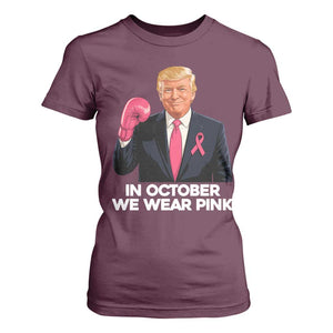 Support Breast Cancer Trump T Shirt For Women In October We Wear Pink Boxing Glove Warrior Fight TS02 Maroon Print Your Wear
