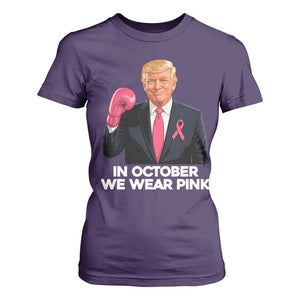 Support Breast Cancer Trump T Shirt For Women In October We Wear Pink Boxing Glove Warrior Fight TS02 Purple Print Your Wear