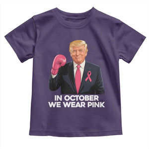 Support Breast Cancer Trump Toddler T Shirt In October We Wear Pink Boxing Glove Warrior Fight TS02 Purple Print Your Wear