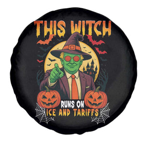 Funny Sarcastic Trump Witch Spare Tire Cover This Witch Runs On Ice and Tariffs Political Satire TS02 Print Your Wear