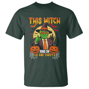 Funny Sarcastic Trump Witch T Shirt This Witch Runs On Ice and Tariffs Political Satire TS02 Dark Forest Green Print Your Wear