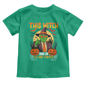 Funny Sarcastic Trump Witch Toddler T Shirt This Witch Runs On Ice and Tariffs Political Satire TS02 Irish Green Print Your Wear