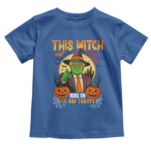 Funny Sarcastic Trump Witch Toddler T Shirt This Witch Runs On Ice and Tariffs Political Satire TS02 Royal Blue Print Your Wear