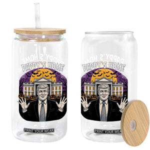 Funny Trump Halloween Glass Can Daddy Home White House Spooky Season TS02 Print Your Wear