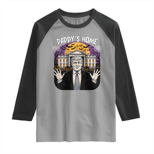 Funny Trump Halloween Raglan Shirt Daddy Home White House Spooky Season TS02 Sport Gray Black Print Your Wear