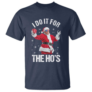 Funny Trump Santa Christmas T Shirt I Do It For The Hos Holiday Gift TS02 Navy Print Your Wear