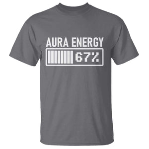 Funny Aura Energy at 67 T Shirt Six Seven Viral Meme 6 7 Gen Alpha Slang TS02 Charcoal Print Your Wear