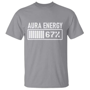 Funny Aura Energy at 67 T Shirt Six Seven Viral Meme 6 7 Gen Alpha Slang TS02 Sport Gray Print Your Wear