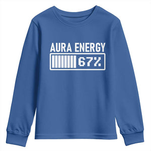 Funny Aura Energy at 67 Youth Sweatshirt Six Seven Viral Meme 6 7 Gen Alpha Slang TS02 Royal Blue Print Your Wear