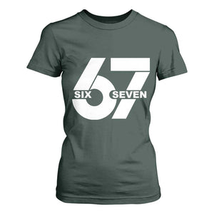 Funny Six Seven 67 Meme T Shirt For Women Bold Graphic TS02 Dark Forest Green Print Your Wear