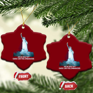 Statue of Liberty Ghost Ceramic Ornament Are We Great Yet Cause I Just Feel Embarrased TS02 Print Your Wear