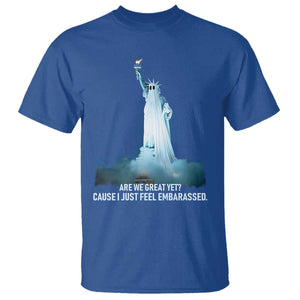 Statue of Liberty Ghost T Shirt Are We Great Yet Cause I Just Feel Embarrased - Print Your Wear
