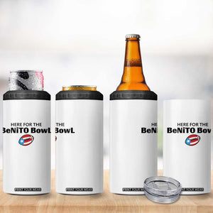 Here For The Benito Bowl 4 in 1 Can Cooler Tumbler Funny Puerto Rican Football Party Celebration TS02 Print Your Wear