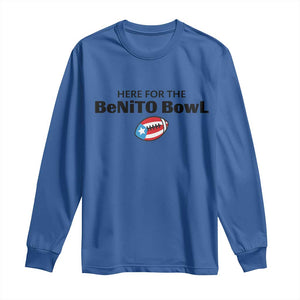 Here For The Benito Bowl Long Sleeve Shirt Funny Puerto Rican Football Party Celebration TS02 Royal Blue Print Your Wear