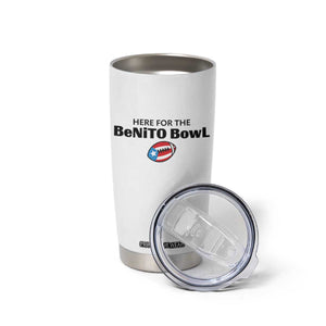 Here For The Benito Bowl Tumbler Cup Funny Puerto Rican Football Party Celebration TS02 Print Your Wear