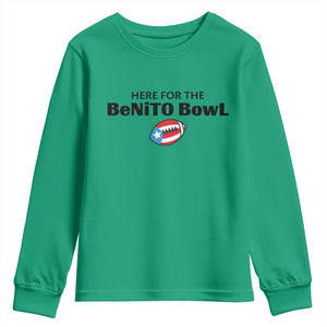 Here For The Benito Bowl Youth Sweatshirt Funny Puerto Rican Football Party Celebration TS02 Irish Green Print Your Wear