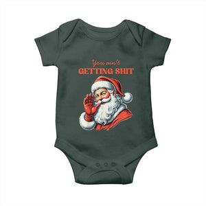 Funny Santa Baby Onesie You Ain't Getting Shit Retro TS02 Print Your Wear