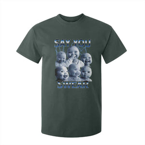Funny Tuff Baby Meme T Shirt For Kid Say You Swear Viral AI Niche Baby Holding Back Laugh TS02 Dark Forest Green Print Your Wear