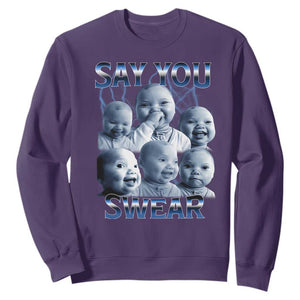 Funny Tuff Baby Meme Sweatshirt Say You Swear Viral AI Niche Baby Holding Back Laugh TS02 Purple Print Your Wear