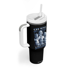 Funny Tuff Baby Meme Tumbler With Handle Say You Swear Viral AI Niche Baby Holding Back Laugh TS02 Print Your Wear