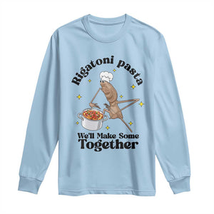 Rigatoni Pasta Chef Marcus The Worm Long Sleeve Shirt We'll Make Some Together Wholesome Weird Meme TS02 Light Blue Print Your Wear