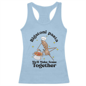 Rigatoni Pasta Chef Marcus The Worm Racerback Tank Top We'll Make Some Together Wholesome Weird Meme TS02 Light Blue Print Your Wear