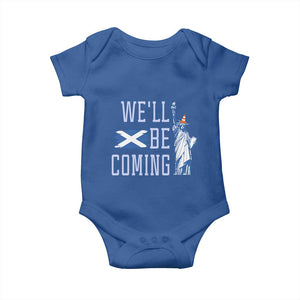 We'll Be Coming Scotland to USA Baby Onesie - Scottish Fans Statue of Liberty Humor TS02 Royal Blue Print Your Wear