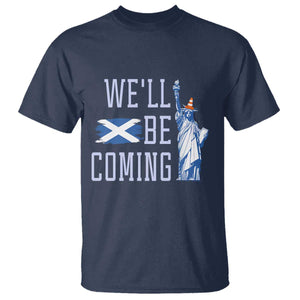 We'll Be Coming Scotland to USA T Shirt Scottish Fans Statue of Liberty TS02 Navy Print Your Wear