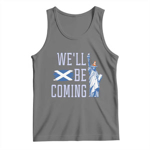 We'll Be Coming Scotland to USA Tank Top Scottish Fans Statue of Liberty TS02 Black Heather Print Your Wear