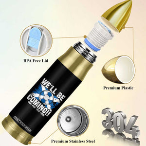 Well Be Coming Soccer Bullet Tumbler Scotland Flag Pride Football Fans TS02 Print Your Wear
