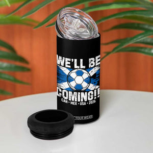 Well Be Coming Soccer 4 in 1 Can Cooler Tumbler Scotland Flag Pride Football Fans TS02 Print Your Wear