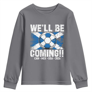 Well Be Coming Soccer Youth Sweatshirt Scotland Flag Pride Football Fans TS02 Charcoal Print Your Wear