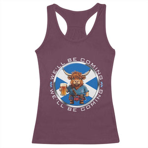 Funny Highland Cow in Kilt Drinking Racerback Tank Top We'll Be Coming Scottish Pride Football Fans TS02 Maroon Print Your Wear