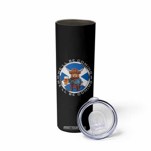 Funny Highland Cow in Kilt Drinking Skinny Tumbler We'll Be Coming Scottish Pride Football Fans TS02 Print Your Wear