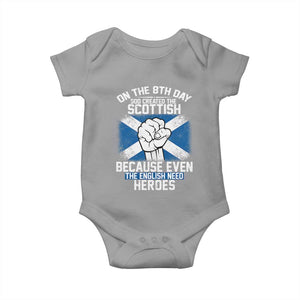 On the 8th Day God Created the Scottish Baby Onesie Funny Heroic Scotland Pride TS02 Sport Gray Print Your Wear