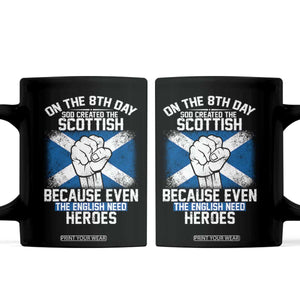 On the 8th Day God Created the Scottish Coffee Mug Funny Heroic Scotland Pride TS02 Black Print Your Wear