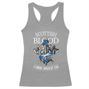Scottish Blood Running Through My Veins Racerback Tank Top Viking Axe and Sword Heritage TS02 Sport Gray Print Your Wear