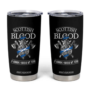 Scottish Blood Running Through My Veins Tumbler Cup Viking Axe and Sword Heritage TS02 Black Print Your Wear