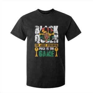 Black Queen T Shirt For Kid The Most Powerful Piece In The Game Afro Melanin TS02 Black Print Your Wear