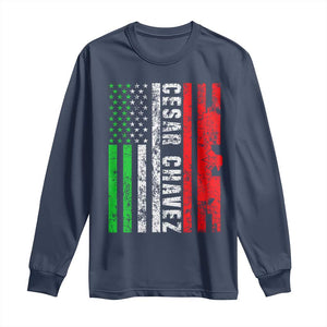 Cesar Chavez Long Sleeve Shirt American Mexican Flag Patriotic Mexico Distressed TS02 Navy Print Your Wear
