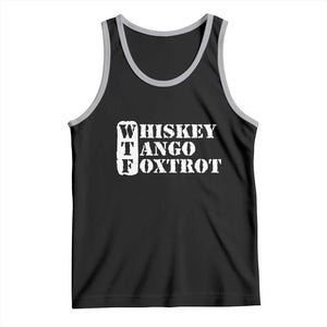 WTF Whiskey Tango Foxtrot Tank Top Military Phonetic Alphabet Funny TS02 Black Athletic Heather Print Your Wear