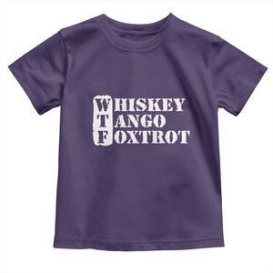 WTF Whiskey Tango Foxtrot Toddler T Shirt Military Phonetic Alphabet Funny TS02 Purple Print Your Wear
