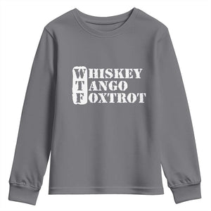 WTF Whiskey Tango Foxtrot Youth Sweatshirt Military Phonetic Alphabet Funny TS02 Charcoal Print Your Wear