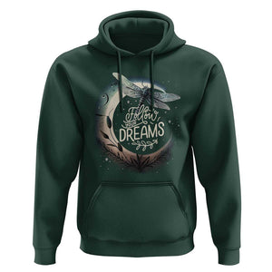 Dragonfly Hoodie Follow Your Dream Moon Child Dragonfly Dreamer Inspirational Shirt for Women, Dragonfly T-shirt, Dragonfly Gift, Insect Lover Shirt, Spiritual Shirt TS02 Dark Forest Green Print Your Wear