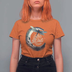 Dragonfly T Shirt For Women Follow Your Dream Moon Child Dragonfly Dreamer Inspirational Shirt for Women, Dragonfly T-shirt, Dragonfly Gift, Insect Lover Shirt, Spiritual Shirt TS02 Orange Print Your Wear