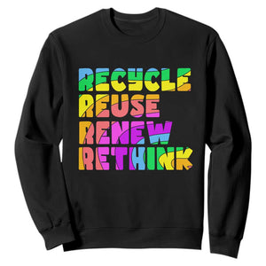 Earth Day Sweatshirt Recycle Reuse Renew Rethink The Four Rs TS02 Black Printyourwear