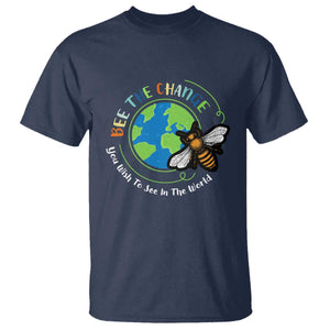 Earth Day T Shirt Bee The Change You Wish To See In The World Planet Honeybee TS02 Navy Printyourwear